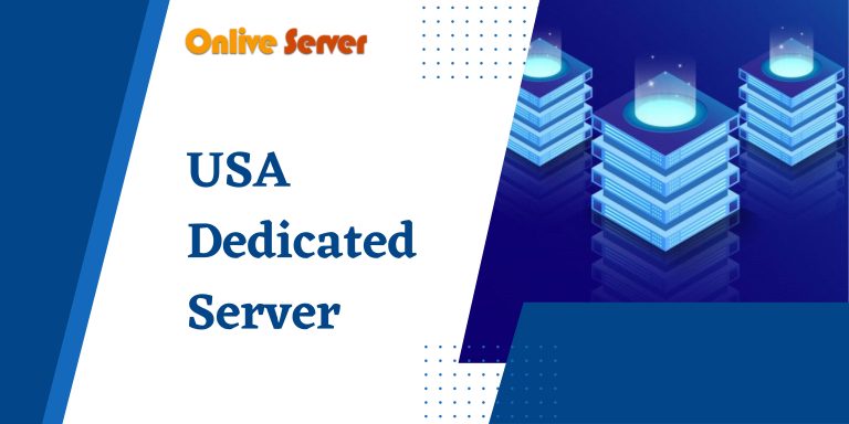 The Ultimate Guide to Selecting the Ideal USA Dedicated Server Provider