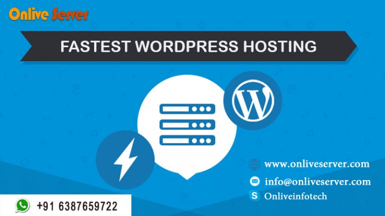Complete Guideline to Choosing Fastest WordPress Hosting by Onlive Server