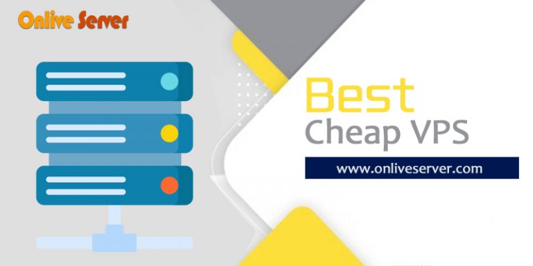 Choose The Best Cheap VPS at Affordable Prices by Onlive Server