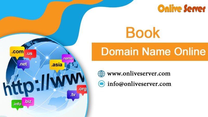 Book Domain Name Online with Advanced Security Features | OnliveServer