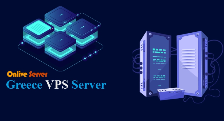 Get the best of Greece with Virtual Private Server Hosting