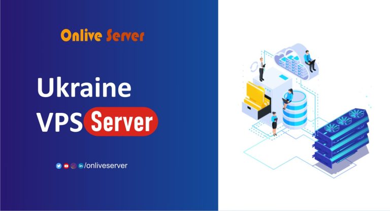 Buy Super-Fast Ukraine VPS Server at Cheap Price By Onlive Server