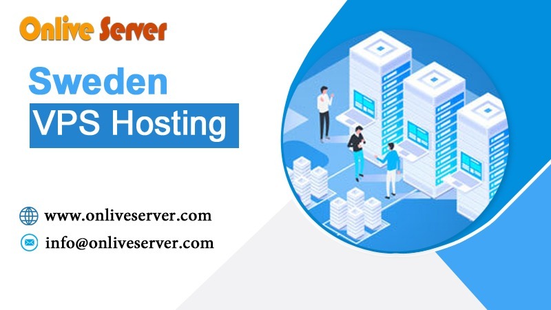 High-Performance Sweden VPS Hosting for Growing Businesses | OnliveServer