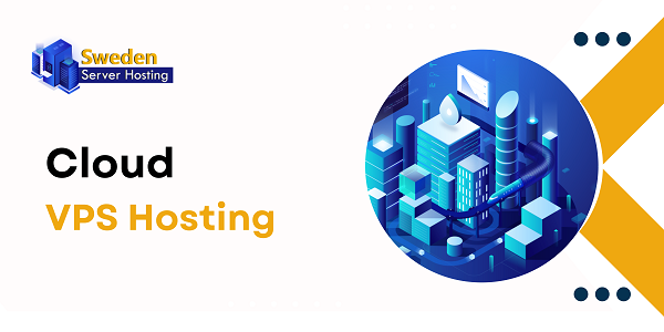 Why Should Choose Cloud VPS Server for Your Business
