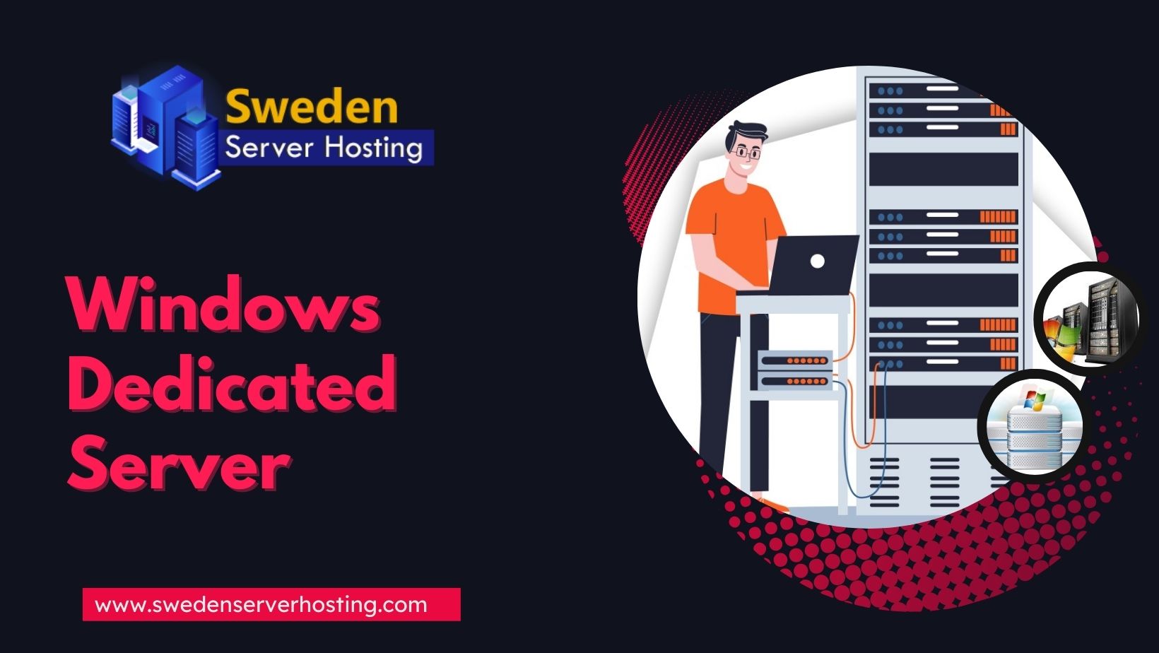 Windows Dedicated Server: What You Get from Sweden Server Hosting – Why It’s The Right Choice
