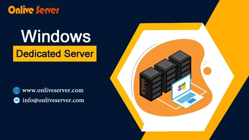 OnliveServer Windows Dedicated Server: Empowering Your Business with Speed & Security