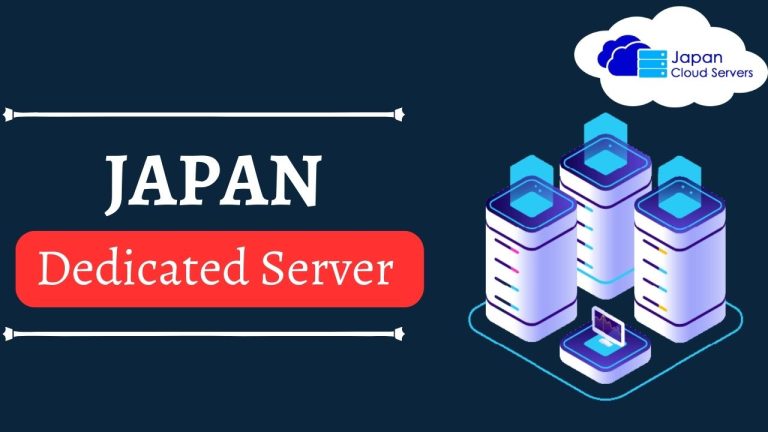The Appeal Of Japan Dedicated Server  – Japan Cloud Servers