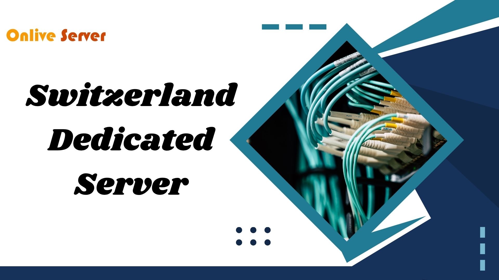 Powerful Switzerland Dedicated Server Solutions by OnliveServer for Businesses