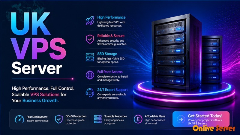 Secure and Scalable UK VPS Server Enhance Your Online