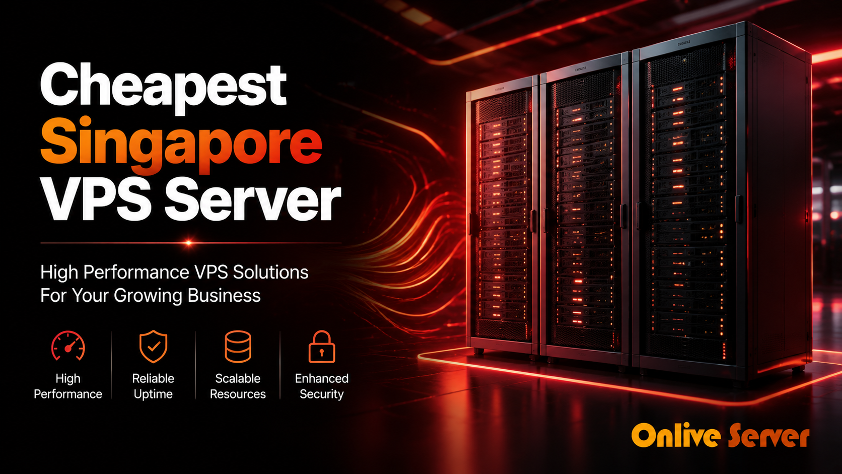How To Pick the Cheapest Singapore VPS Server by OnliveServer?