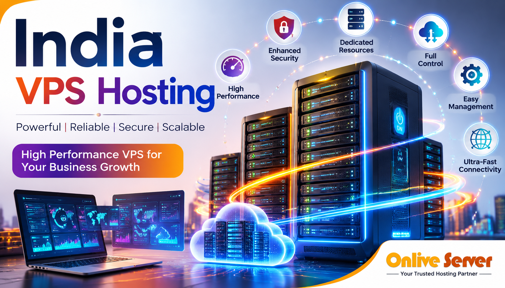Grow Your Business with India VPS Hosting by OnliveServer